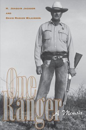 Cover of the book One Ranger by Susannah Joel Glusker