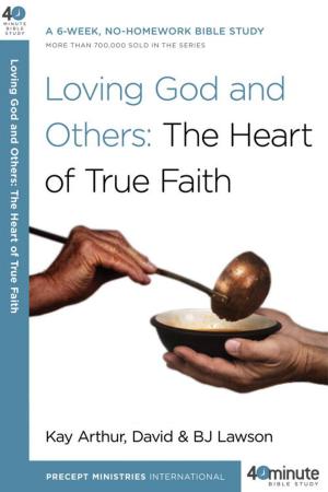 Book cover of Loving God and Others