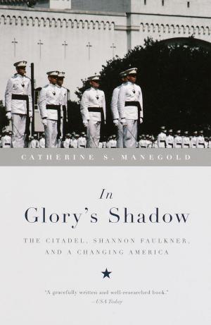 Cover of the book In Glory's Shadow by Kevin Canty