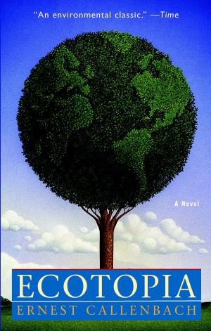 Cover of the book Ecotopia by Pamela Constable