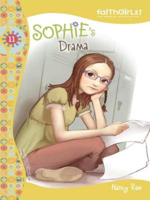 Cover of the book Sophie's Drama by Henry Van Dyke, Juliet Ellis-Behnke