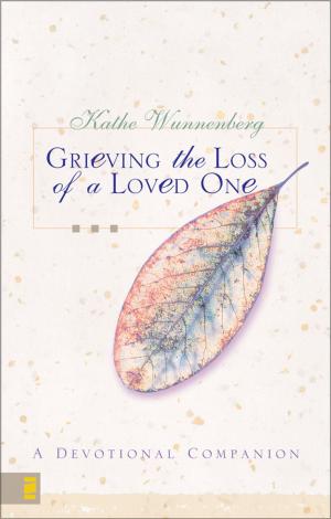 Cover of the book Grieving the Loss of a Loved One by Joni Eareckson Tada