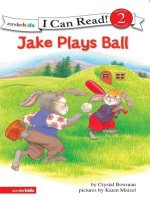 Cover of the book Jake Plays Ball by Zondervan