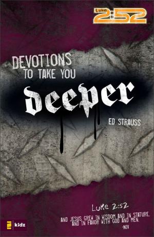 Cover of the book Devotions to Take You Deeper by Alister E. McGrath