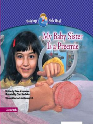Book cover of My Baby Sister Is a Preemie