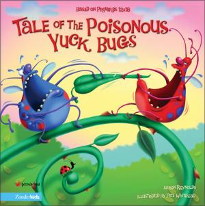 Cover of the book Tale of the Poisonous Yuck Bugs by Crystal Bowman