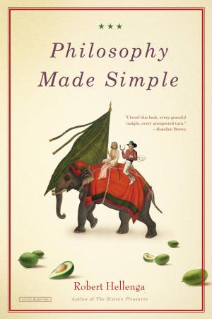 Cover of the book Philosophy Made Simple by Gray Kunz, Peter Kaminsky