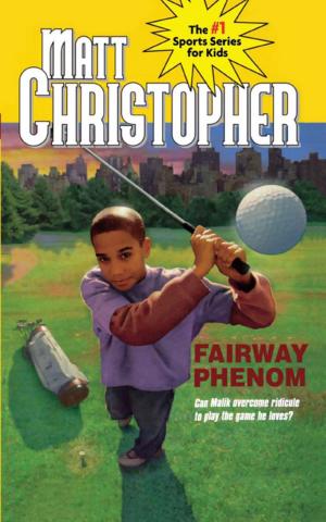 Cover of the book Fairway Phenom by Matt Christopher