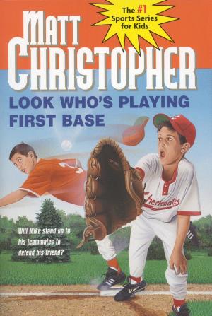 Cover of the book Look Who's Playing First Base by Tracy Barrett