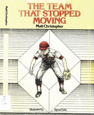 Cover of the book The Team That Stopped Moving by A. M. Morgen