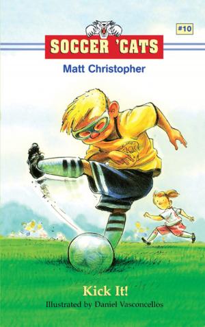 Cover of the book Soccer 'Cats #10: Kick It! by A.S. King