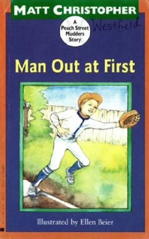 Cover of the book Man Out at First (Peach Street Mudders) by Marty Schupak