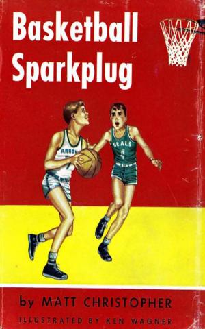 Cover of the book Basketball Sparkplug by Bob Shea