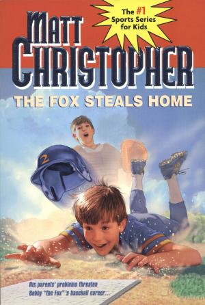 Cover of the book The Fox Steals Home by Suzanne Selfors