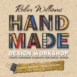 Book cover of Robin Williams Handmade Design Workshop