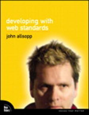 Cover of the book Developing with Web Standards by Paul Deitel, Harvey Deitel, Abbey Deitel