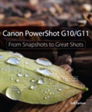 Cover of the book Canon PowerShot G10 / G11 by Eric Butow, Rebecca Bollwitt
