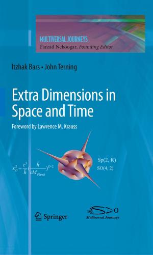 Cover of the book Extra Dimensions in Space and Time by Joel Michael, William Cliff, Jenny McFarland, Harold Modell, Ann Wright