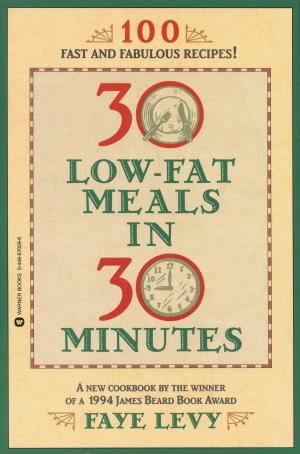 Cover of the book 30 Low-Fat Meals in 30 Minutes by Jacqueline Carey