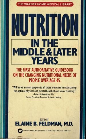 bigCover of the book Nutrition in the Middle and Later Years by 