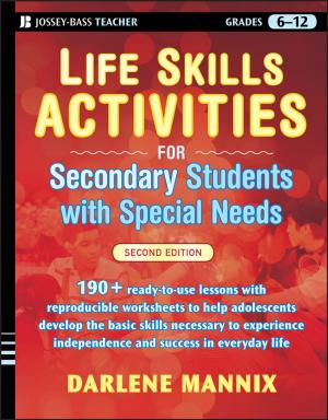 Cover of the book Life Skills Activities for Secondary Students with Special Needs by Grant Cardone