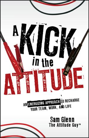 Cover of the book A Kick in the Attitude by Marco Saroglia