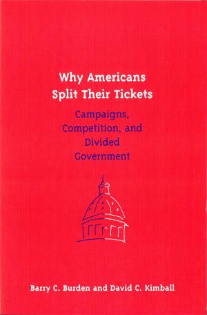 Cover of the book Why Americans Split Their Tickets by Joan Frank
