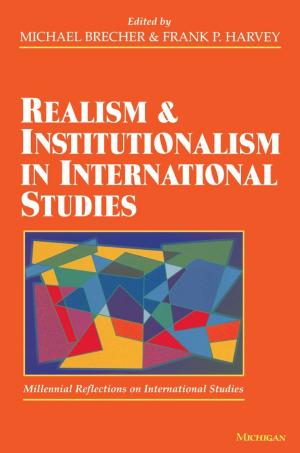 Cover of the book Realism and Institutionalism in International Studies by Joshua S Duchan