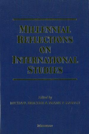 Cover of the book Millennial Reflections on International Studies by S. Martin Lindenauer, Elizabeth Oneal