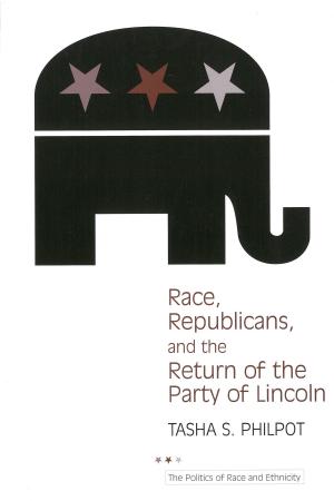bigCover of the book Race, Republicans, and the Return of the Party of Lincoln by 