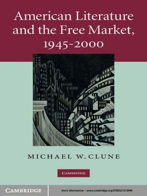 Cover of the book American Literature and the Free Market, 1945–2000 by Professor Ras Michael Brown