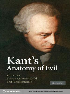 Cover of the book Kant's Anatomy of Evil by Eve Tavor Bannet