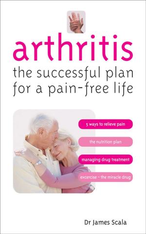 Cover of the book Arthritis by Dr. Brian Austen BSc (Econ) MA. Mphil PhD