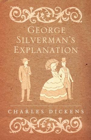 Cover of the book George Silverman's Explanation by Alexander Pushkin