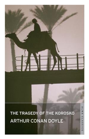 Cover of the book The Tragedy of the Korosko by Fyodor Dostoevsky