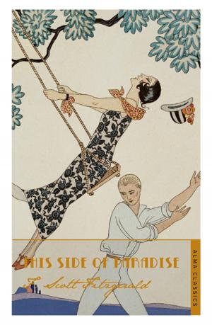 Cover of the book This Side of Paradise by Alma Books