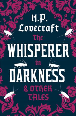 Cover of the book The Whisperer in the Darkness and Other Tales by Cecco Angiolieri