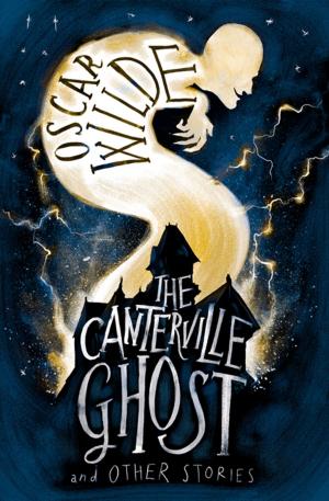 Cover of The Canterville Ghost and Other Stories