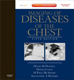 Cover of the book Imaging of Diseases of the Chest E-Book by James H. Calandruccio, MD, Benjamin J. Grear, MD, Benjamin M. Mauck, MD, Jeffrey R. Sawyer, MD, Patrick C. Toy, MD, John C. Weinlein, MD