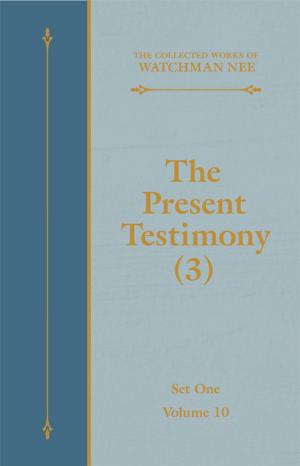 Book cover of The Present Testimony (3)