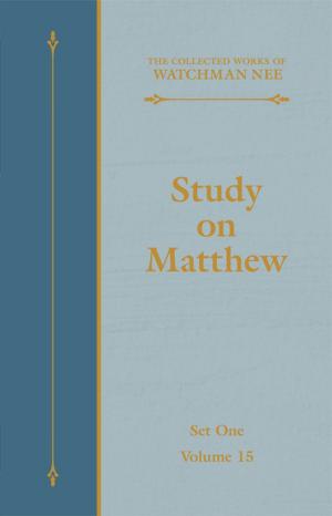 Cover of the book Study on Matthew by Watchman Nee