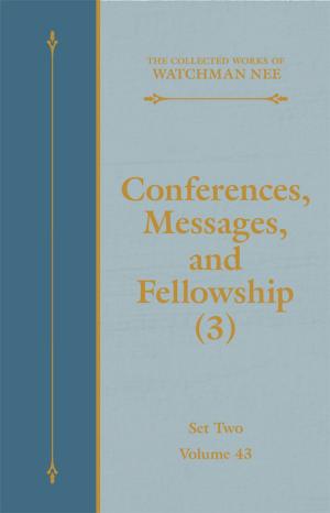 Cover of Conferences, Messages, and Fellowship (3)