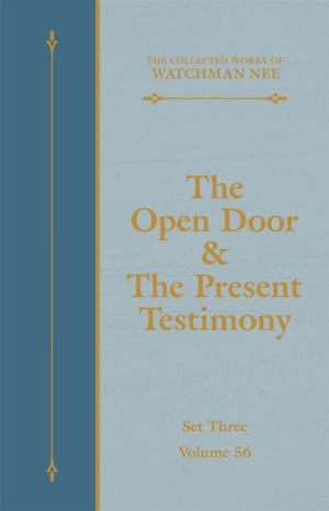 Book cover of The Open Door & The Present Testimony
