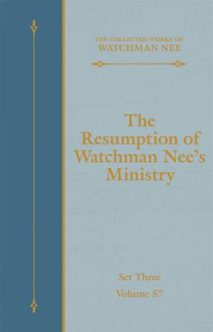 Cover of The Resumption of Watchman Nee's Ministry