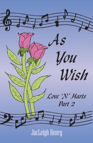 Cover of As You Wish: Love 'N' Hearts Part Two