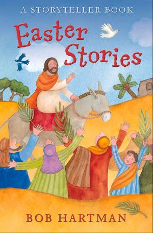 Cover of the book Easter Stories by Bob Hartman, Conrad Gempf, Dave Smith
