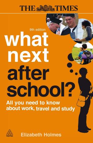 Cover of the book What Next After School?  : All You Need to Know About Work, Travel and Study by Bev Burgess, Dave Munn