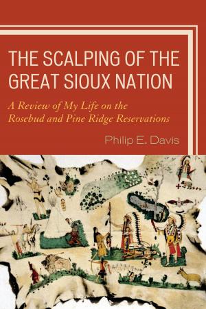 Book cover of The Scalping of the Great Sioux Nation
