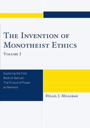 Book cover of The Invention of Monotheist Ethics
