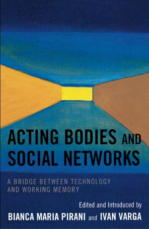 Cover of the book Acting Bodies and Social Networks by Stuart B. Martin